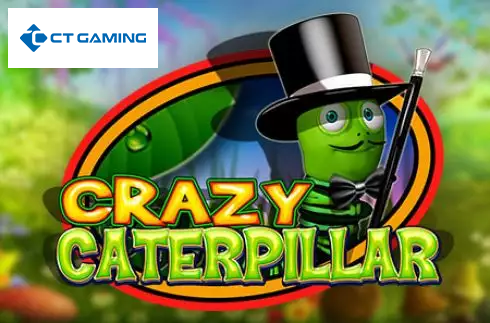 Crazy Caterpillar